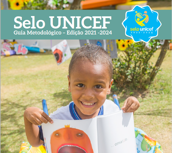 Guia metodológico do Selo UNICEF Edição 20212024 Selo UNICEF